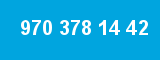 970 378 14 42